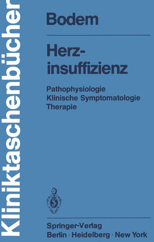 Buchcover Herzinsuffizienz | G. Bodem | EAN 9783642676024 | ISBN 3-642-67602-2 | ISBN 978-3-642-67602-4