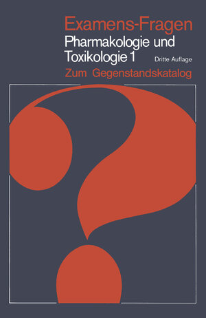 Buchcover Examens-Fragen Pharmakologie und Toxikologie Zum Gegenstandskatalog  | EAN 9783642677816 | ISBN 3-642-67781-9 | ISBN 978-3-642-67781-6