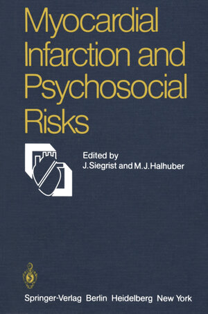 Buchcover Myocardial Infarction and Psychosocial Risks  | EAN 9783642678356 | ISBN 3-642-67835-1 | ISBN 978-3-642-67835-6