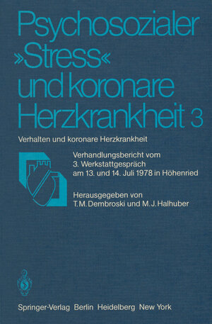 Buchcover Psychosozialer „Stress“ und koronare Herzkrankheit 3  | EAN 9783642678424 | ISBN 3-642-67842-4 | ISBN 978-3-642-67842-4