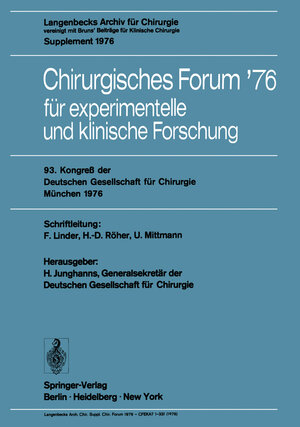 Buchcover Chirurgisches Forum ’76 für experimentelle und klinische Forschung  | EAN 9783642678950 | ISBN 3-642-67895-5 | ISBN 978-3-642-67895-0