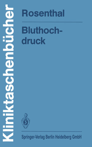 Buchcover Bluthochdruck | Julian Rosenthal | EAN 9783642679414 | ISBN 3-642-67941-2 | ISBN 978-3-642-67941-4