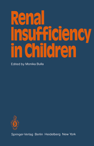 Buchcover Renal Insufficiency in Children  | EAN 9783642681462 | ISBN 3-642-68146-8 | ISBN 978-3-642-68146-2