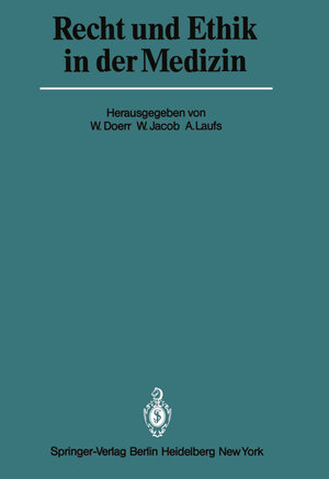 Buchcover Recht und Ethik in der Medizin  | EAN 9783642682322 | ISBN 3-642-68232-4 | ISBN 978-3-642-68232-2
