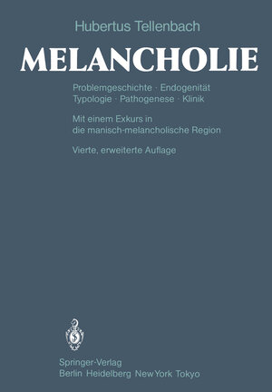 Buchcover Melancholie | H. Tellenbach | EAN 9783642684074 | ISBN 3-642-68407-6 | ISBN 978-3-642-68407-4