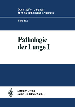 Buchcover Pathologie der Lunge | S. Blümcke | EAN 9783642685897 | ISBN 3-642-68589-7 | ISBN 978-3-642-68589-7
