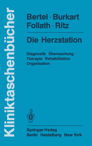 Buchcover Die Herzstation | O. Bertel | EAN 9783642686047 | ISBN 3-642-68604-4 | ISBN 978-3-642-68604-7