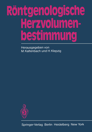 Buchcover Röntgenologische Herzvolumenbestimmung  | EAN 9783642687396 | ISBN 3-642-68739-3 | ISBN 978-3-642-68739-6