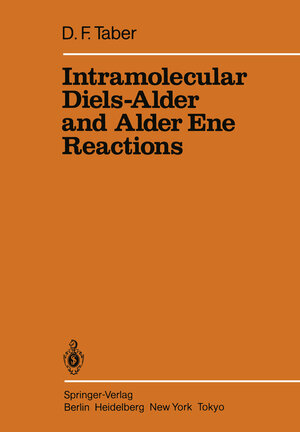 Buchcover Intramolecular Diels-Alder and Alder Ene Reactions | Douglass F. Taber | EAN 9783642692338 | ISBN 3-642-69233-8 | ISBN 978-3-642-69233-8