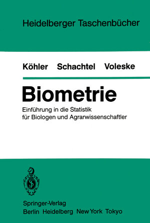 Buchcover Biometrie | W. Köhler | EAN 9783642695735 | ISBN 3-642-69573-6 | ISBN 978-3-642-69573-5