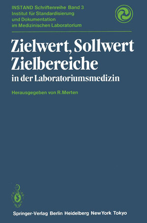 Buchcover Zielwert, Sollwert Zielbereiche in der Laboratoriumsmedizin  | EAN 9783642697579 | ISBN 3-642-69757-7 | ISBN 978-3-642-69757-9