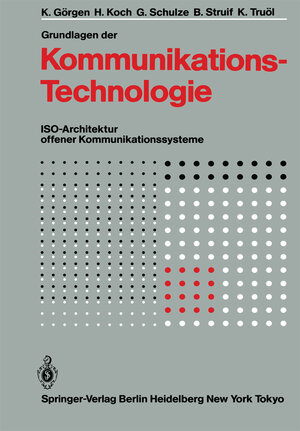 Buchcover Grundlagen der Kommunikationstechnologie | K. Görgen | EAN 9783642701160 | ISBN 3-642-70116-7 | ISBN 978-3-642-70116-0