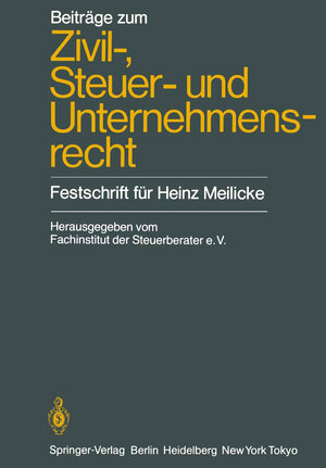 Buchcover Beiträge zum Zivil-, Steuer- und Unternehmensrecht  | EAN 9783642701856 | ISBN 3-642-70185-X | ISBN 978-3-642-70185-6