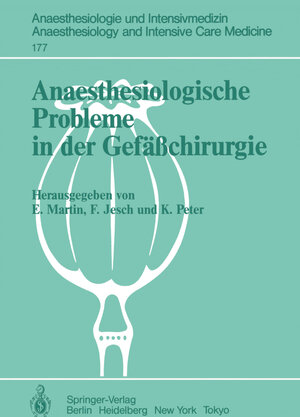 Buchcover Anaesthesiologische Probleme in der Gefäßchirurgie  | EAN 9783642704758 | ISBN 3-642-70475-1 | ISBN 978-3-642-70475-8