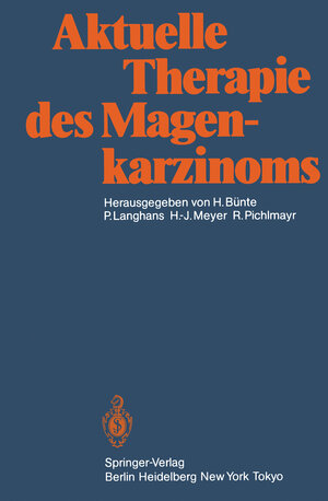 Buchcover Aktuelle Therapie des Magenkarzinoms  | EAN 9783642705083 | ISBN 3-642-70508-1 | ISBN 978-3-642-70508-3