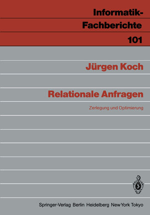 Buchcover Relationale Anfragen | Jürgen Koch | EAN 9783642706264 | ISBN 3-642-70626-6 | ISBN 978-3-642-70626-4