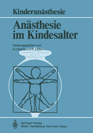 Buchcover Anästhesie im Kindesalter  | EAN 9783642706585 | ISBN 3-642-70658-4 | ISBN 978-3-642-70658-5