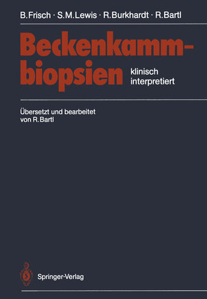 Buchcover Beckenkammbiopsien | Bertha Frisch | EAN 9783642717758 | ISBN 3-642-71775-6 | ISBN 978-3-642-71775-8