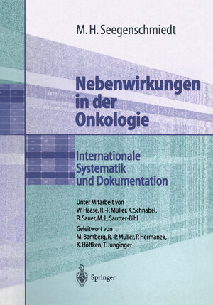 Buchcover Nebenwirkungen in der Onkologie | Michael H. Seegenschmiedt | EAN 9783642719592 | ISBN 3-642-71959-7 | ISBN 978-3-642-71959-2