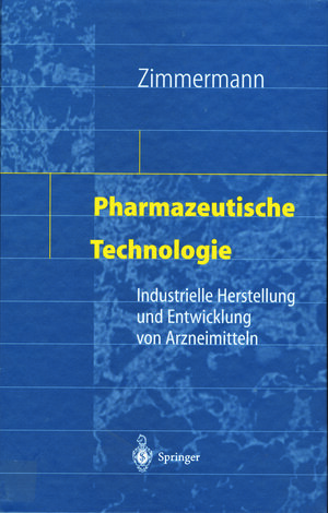 Buchcover Pharmazeutische Technologie | Ingfried Zimmermann | EAN 9783642720901 | ISBN 3-642-72090-0 | ISBN 978-3-642-72090-1