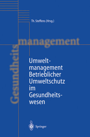 Buchcover Umweltmanagement  | EAN 9783642722851 | ISBN 3-642-72285-7 | ISBN 978-3-642-72285-1