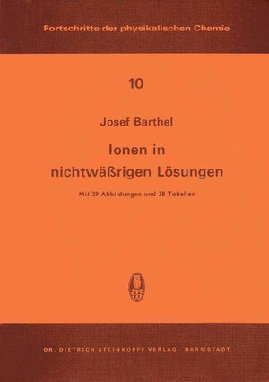 Buchcover Ionen in Nichtwässrigen Lösungen | J. Barthel | EAN 9783642723216 | ISBN 3-642-72321-7 | ISBN 978-3-642-72321-6