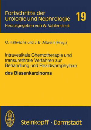 Buchcover Intravesikale Chemotherapie und transurethrale Verfahren zur Behandlung und Rezidivprophylaxe des Blasenkarzinoms | O. Hallwachs | EAN 9783642723575 | ISBN 3-642-72357-8 | ISBN 978-3-642-72357-5