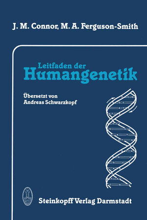 Buchcover Leitfaden der Humangenetik | J.M. Connor | EAN 9783642724015 | ISBN 3-642-72401-9 | ISBN 978-3-642-72401-5