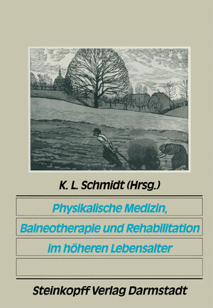 Buchcover Physikalische Medizin, Balneotherapie und Rehabilitation im höheren Lebensalter  | EAN 9783642724114 | ISBN 3-642-72411-6 | ISBN 978-3-642-72411-4
