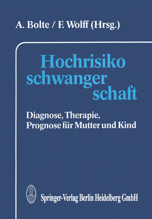 Buchcover Hochrisikoschwangerschaft  | EAN 9783642724299 | ISBN 3-642-72429-9 | ISBN 978-3-642-72429-9
