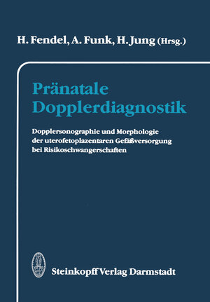 Buchcover Pränatale Dopplerdiagnostik  | EAN 9783642724862 | ISBN 3-642-72486-8 | ISBN 978-3-642-72486-2