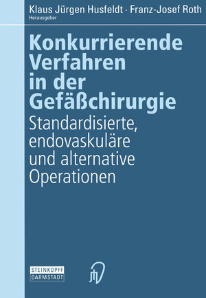 Buchcover Konkurrierende Verfahren in der Gefäßchirurgie  | EAN 9783642725173 | ISBN 3-642-72517-1 | ISBN 978-3-642-72517-3