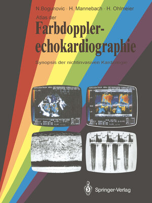 Buchcover Atlas der Farbdopplerechokardiographie | Nikola Bogunovic | EAN 9783642725661 | ISBN 3-642-72566-X | ISBN 978-3-642-72566-1