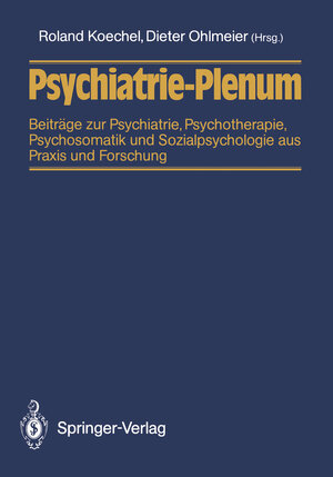 Buchcover Psychiatrie-Plenum  | EAN 9783642726613 | ISBN 3-642-72661-5 | ISBN 978-3-642-72661-3