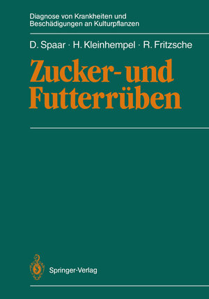 Buchcover Zucker- und Futterrüben | Dieter Spaar | EAN 9783642728006 | ISBN 3-642-72800-6 | ISBN 978-3-642-72800-6