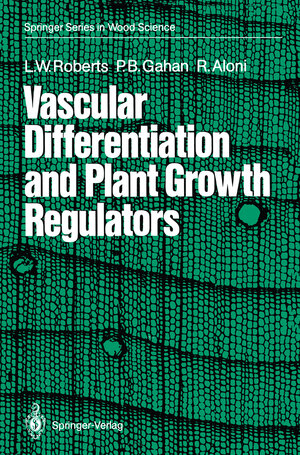 Buchcover Vascular Differentiation and Plant Growth Regulators | Lorin W. Roberts | EAN 9783642734489 | ISBN 3-642-73448-0 | ISBN 978-3-642-73448-9
