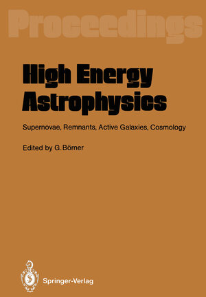 Buchcover High Energy Astrophysics  | EAN 9783642735622 | ISBN 3-642-73562-2 | ISBN 978-3-642-73562-2