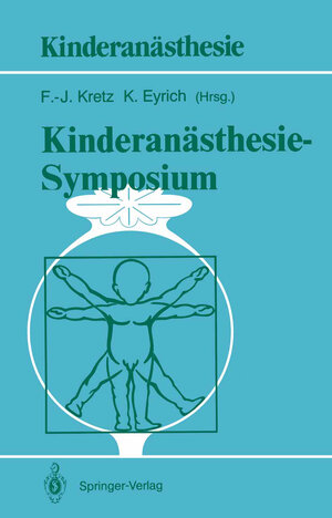 Buchcover Kinderanästhesie — Symposium  | EAN 9783642735820 | ISBN 3-642-73582-7 | ISBN 978-3-642-73582-0