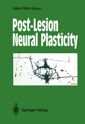 Buchcover Post-Lesion Neural Plasticity | EAN 9783642738517 | ISBN 3-642-73851-6 | ISBN 978-3-642-73851-7