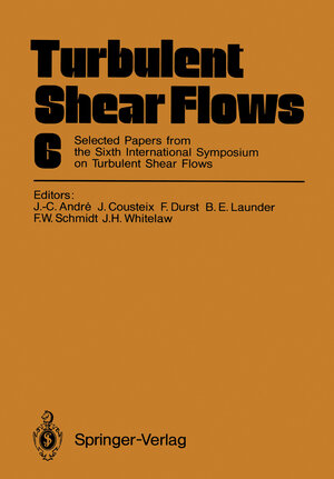Buchcover Turbulent Shear Flows 6  | EAN 9783642739484 | ISBN 3-642-73948-2 | ISBN 978-3-642-73948-4