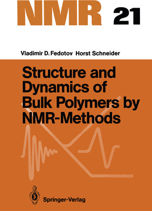 Buchcover Structure and Dynamics of Bulk Polymers by NMR-Methods | Vladimir D. Fedotov | EAN 9783642739859 | ISBN 3-642-73985-7 | ISBN 978-3-642-73985-9