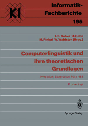 Buchcover Computerlinguistik und ihre theoretischen Grundlagen  | EAN 9783642742828 | ISBN 3-642-74282-3 | ISBN 978-3-642-74282-8