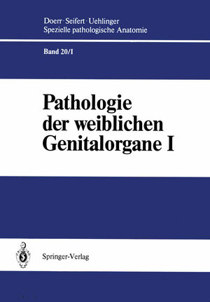 Buchcover Pathologie der weiblichen Genitalorgane I | Volker Becker | EAN 9783642746055 | ISBN 3-642-74605-5 | ISBN 978-3-642-74605-5