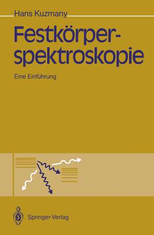 Buchcover Festkörperspektroskopie | Hans Kuzmany | EAN 9783642746925 | ISBN 3-642-74692-6 | ISBN 978-3-642-74692-5