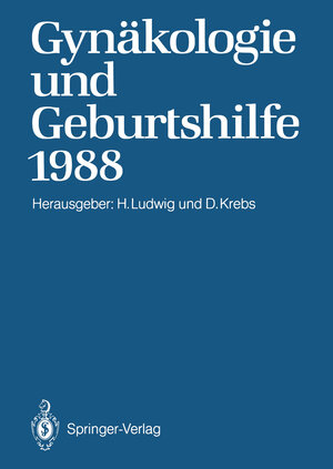 Buchcover Gynäkologie und Geburtshilfe 1988  | EAN 9783642747847 | ISBN 3-642-74784-1 | ISBN 978-3-642-74784-7