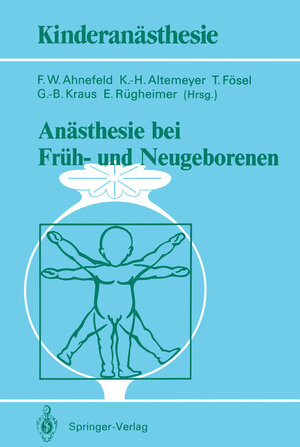 Buchcover Anästhesie bei Früh- und Neugeborenen  | EAN 9783642747953 | ISBN 3-642-74795-7 | ISBN 978-3-642-74795-3