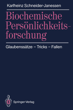 Buchcover Biochemische Persönlichkeitsforschung | Karlheinz Schneider-Janessen | EAN 9783642752001 | ISBN 3-642-75200-4 | ISBN 978-3-642-75200-1
