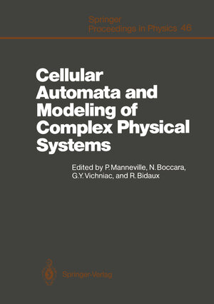Buchcover Cellular Automata and Modeling of Complex Physical Systems | EAN 9783642752612 | ISBN 3-642-75261-6 | ISBN 978-3-642-75261-2