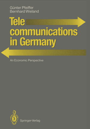 Buchcover Telecommunications in Germany | Günter Pfeiffer | EAN 9783642755569 | ISBN 3-642-75556-9 | ISBN 978-3-642-75556-9