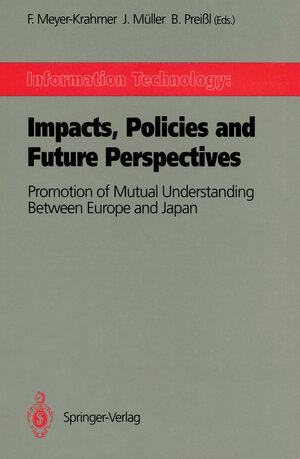 Buchcover Information Technology: Impacts, Policies and Future Perspectives  | EAN 9783642755774 | ISBN 3-642-75577-1 | ISBN 978-3-642-75577-4